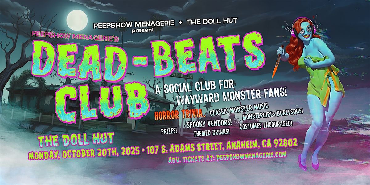 Peepshow Menagerie's "Dead-Beats Club"