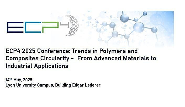 ECP4 2025 Conference - Trends in Polymers and Composites Circularity