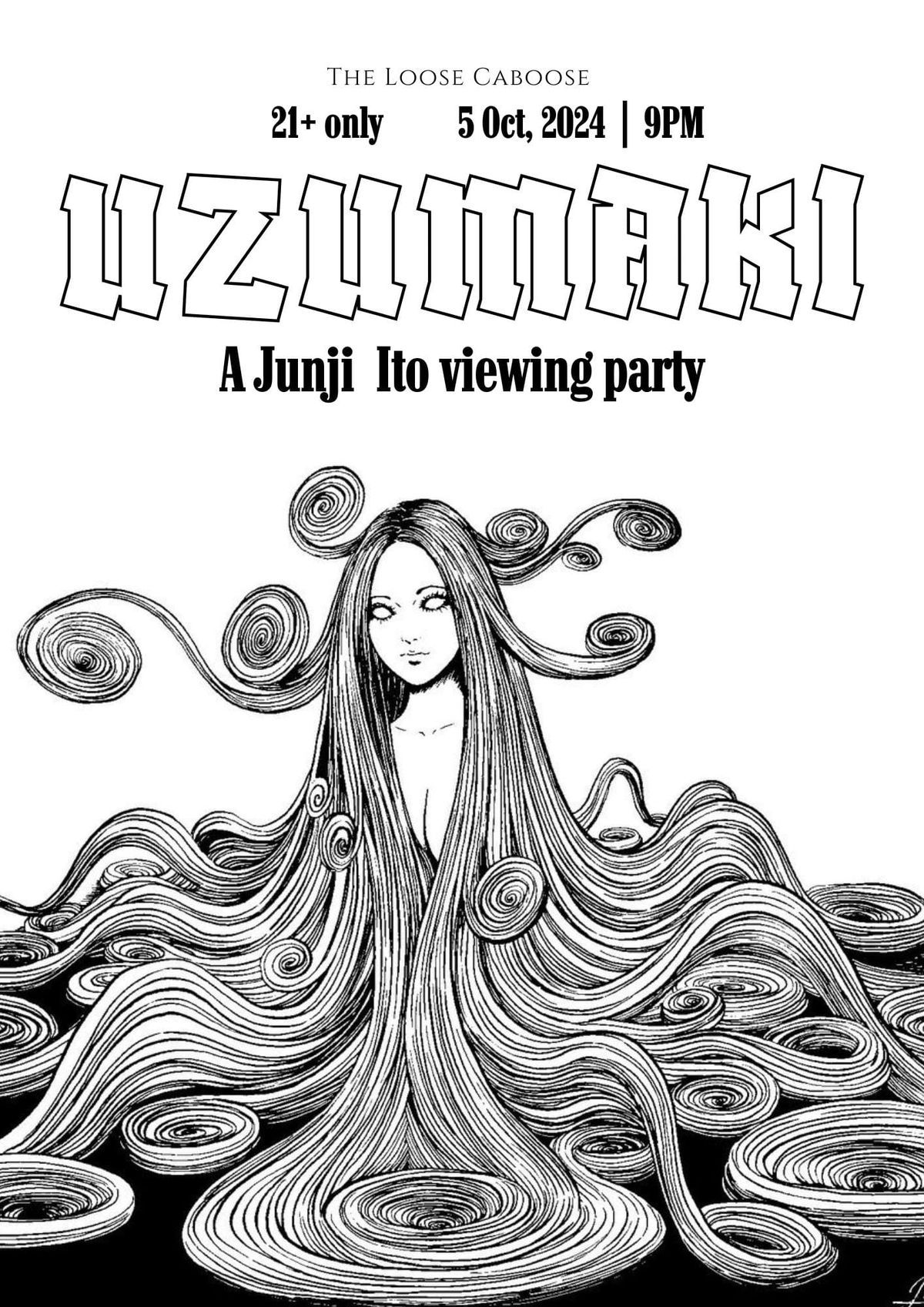 UZUMAKI VIEWING PARTY @ THE LOOSE CABOOSE