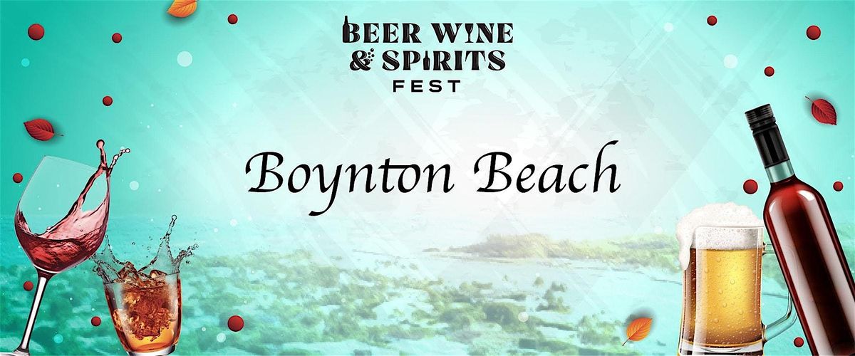 Boynton Beach Beer Wine and Spirits Fest
