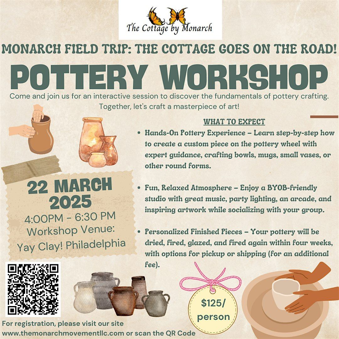 Monarch Fieldtrip: Pottery Workshop