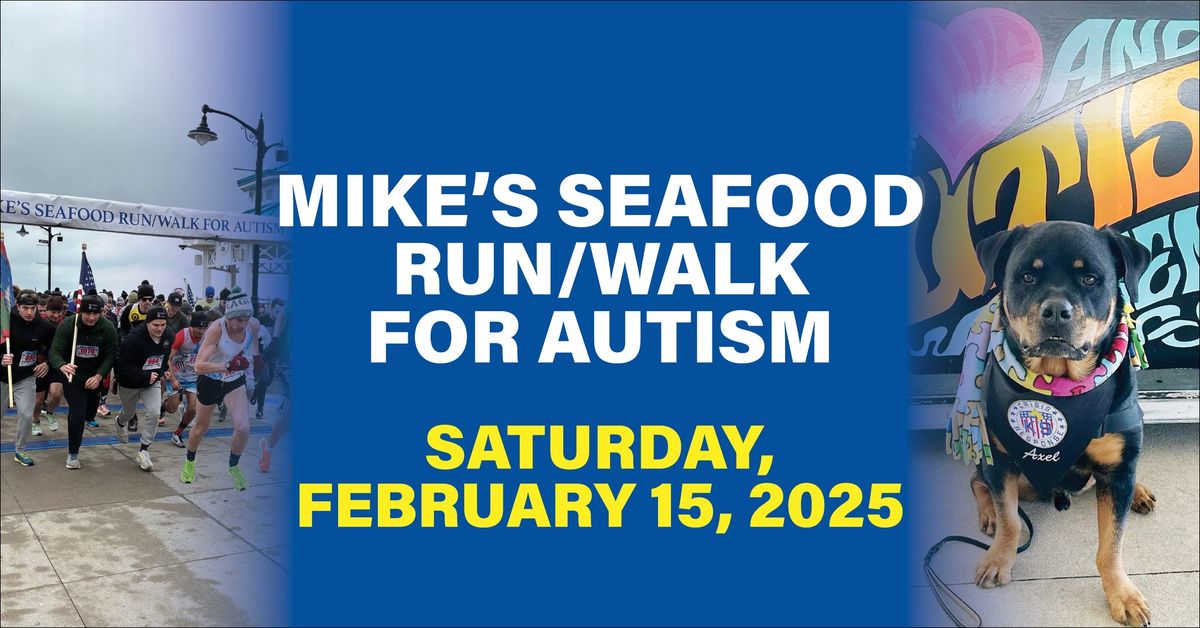 2025 Mike's Seafood Run\/Walk for Autism