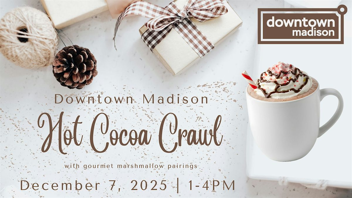 Downtown Madison Hot Cocoa Crawl 2025
