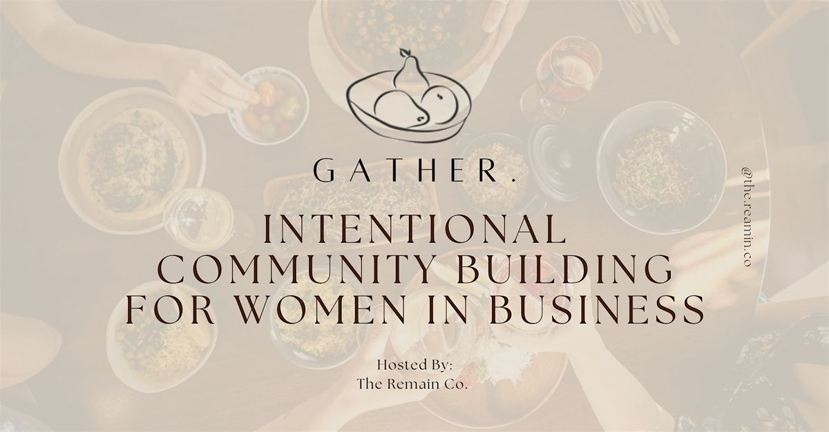 Gather by Remain Co.
