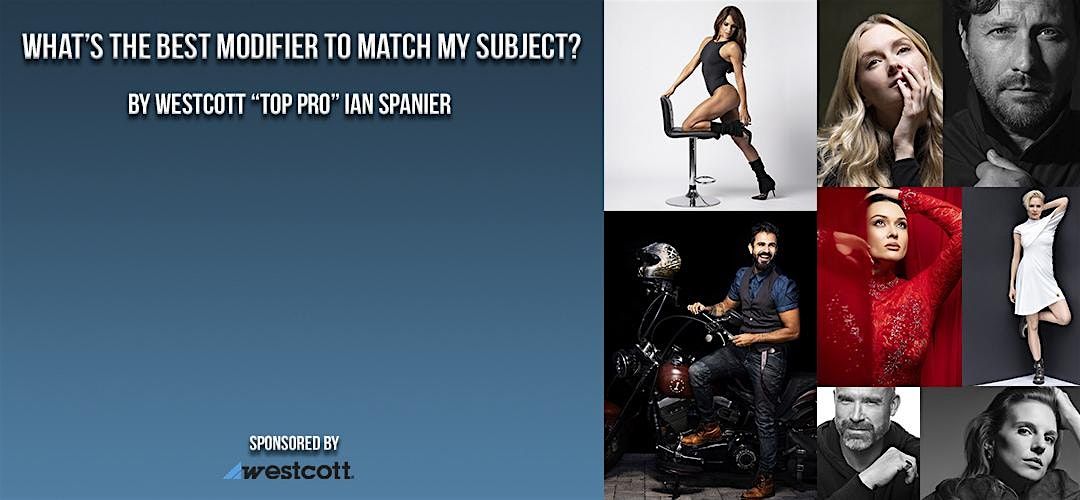 Best Modifier to Match my Subject Event -Sponsored by Westcott- Los Angeles