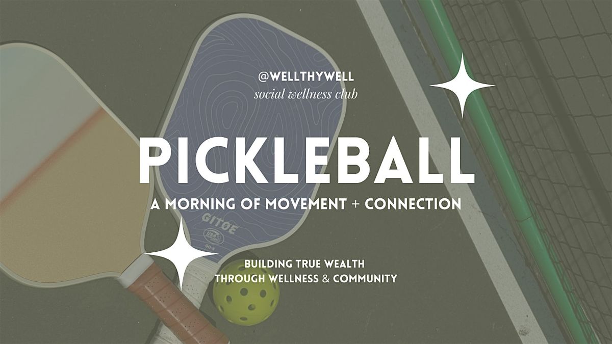 wellthywell: pickleball