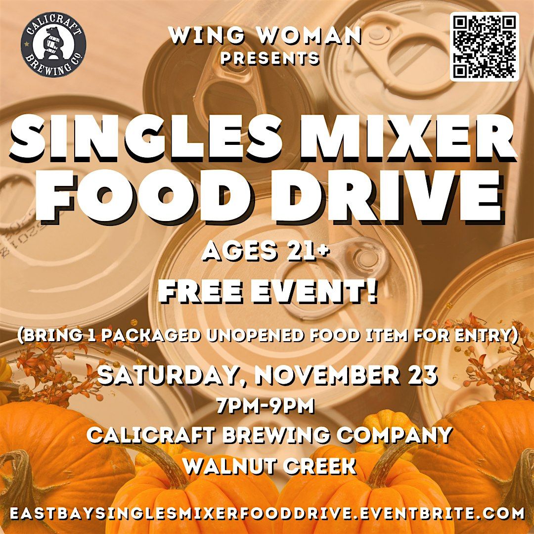 East Bay Singles Mixer Food Drive FREE Event!