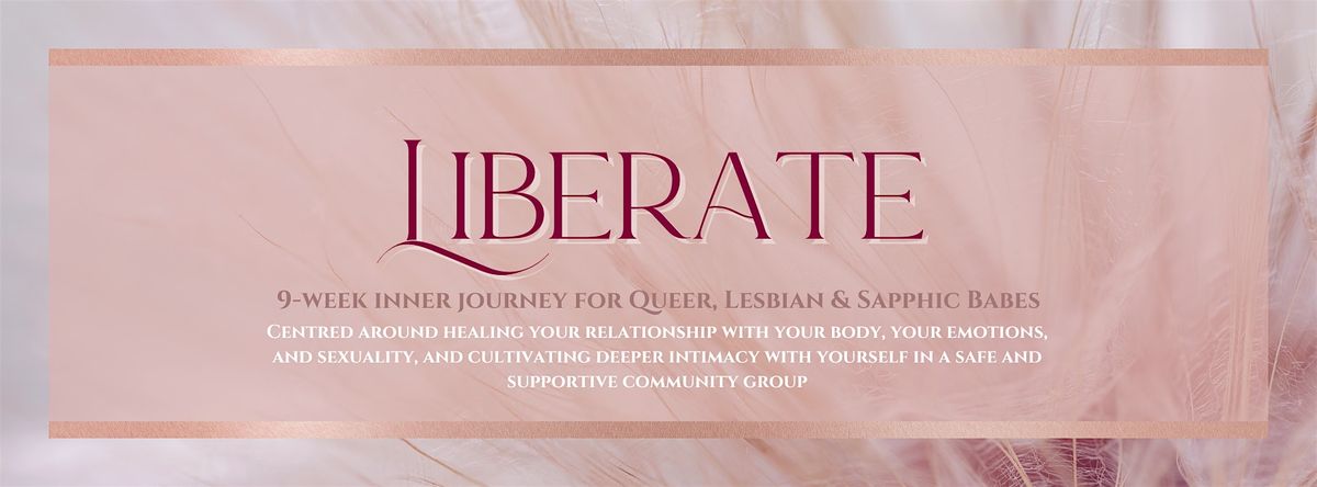 Liberate - Queer Inner Journey (9-weeks)