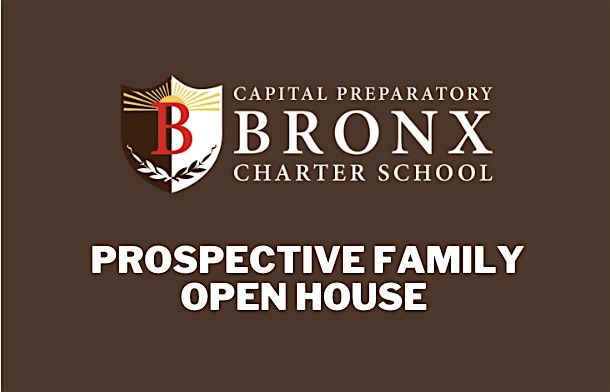 Capital Prep Bronx Prospective Family Open House #4