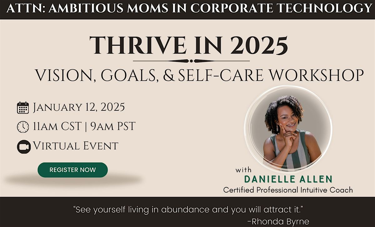 Thrive in 2025: Vision, Goals, and Self-Care for Working Moms