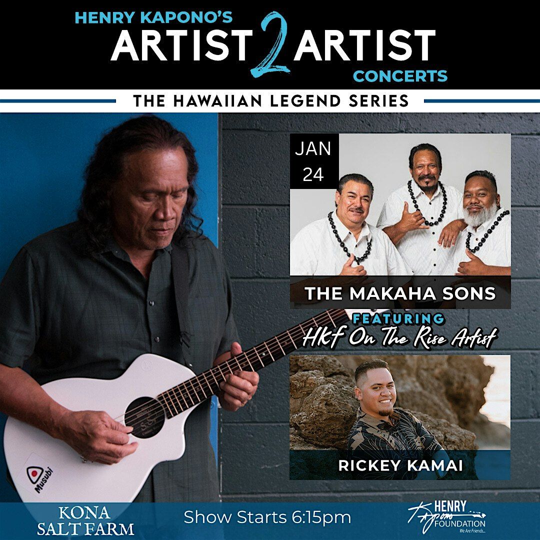 Henry Kapono\u2019s Artist 2 Artist Concert with The Makaha Sons