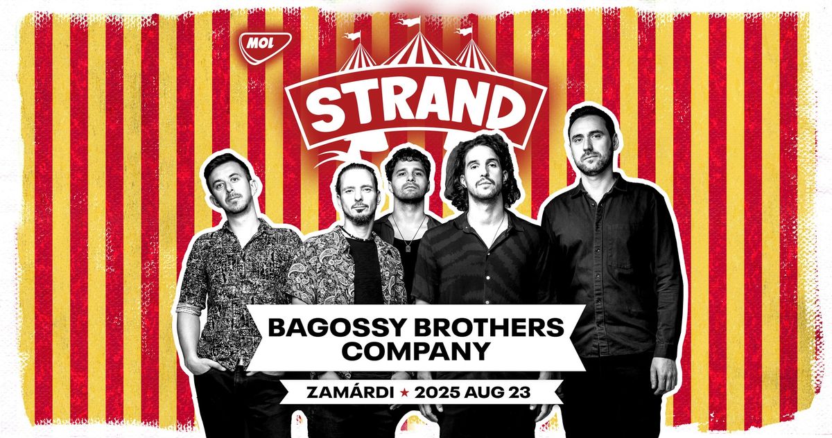 Bagossy Brothers Company \/\/ Strand Fesztiv\u00e1l 2025