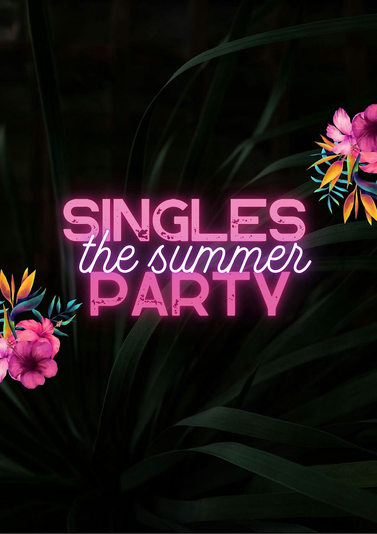 the Summer Singles Party