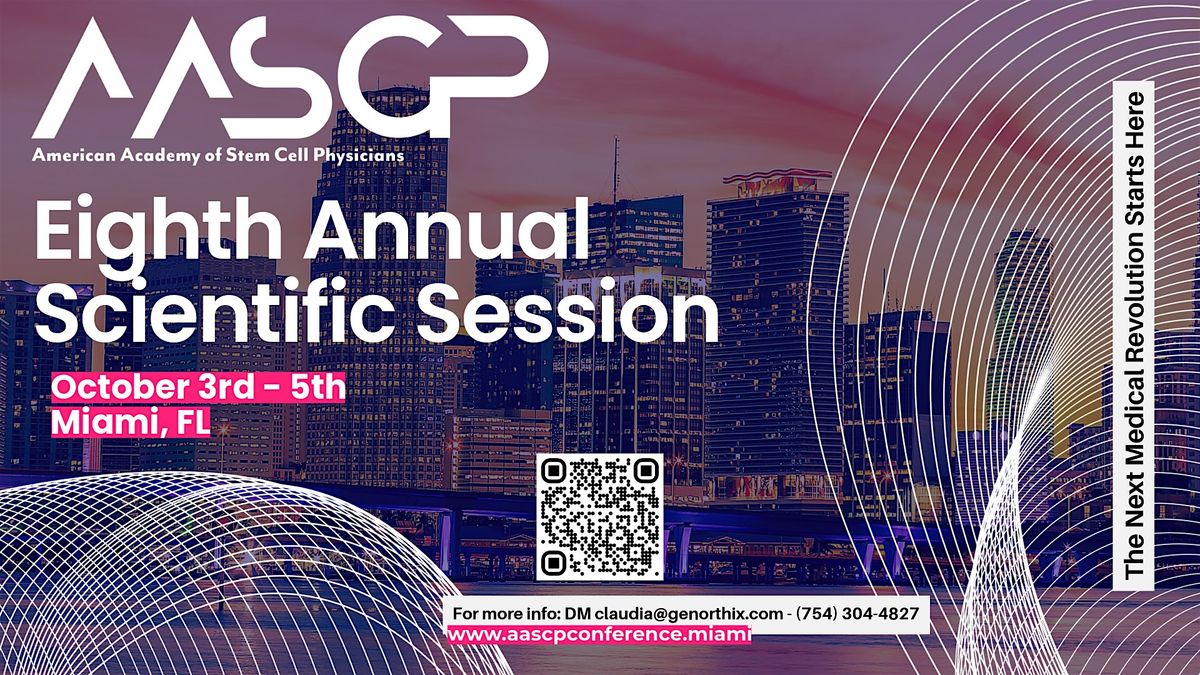 Stem Cell Physicians, AASCP, Annual Meeting and Certification in Miami