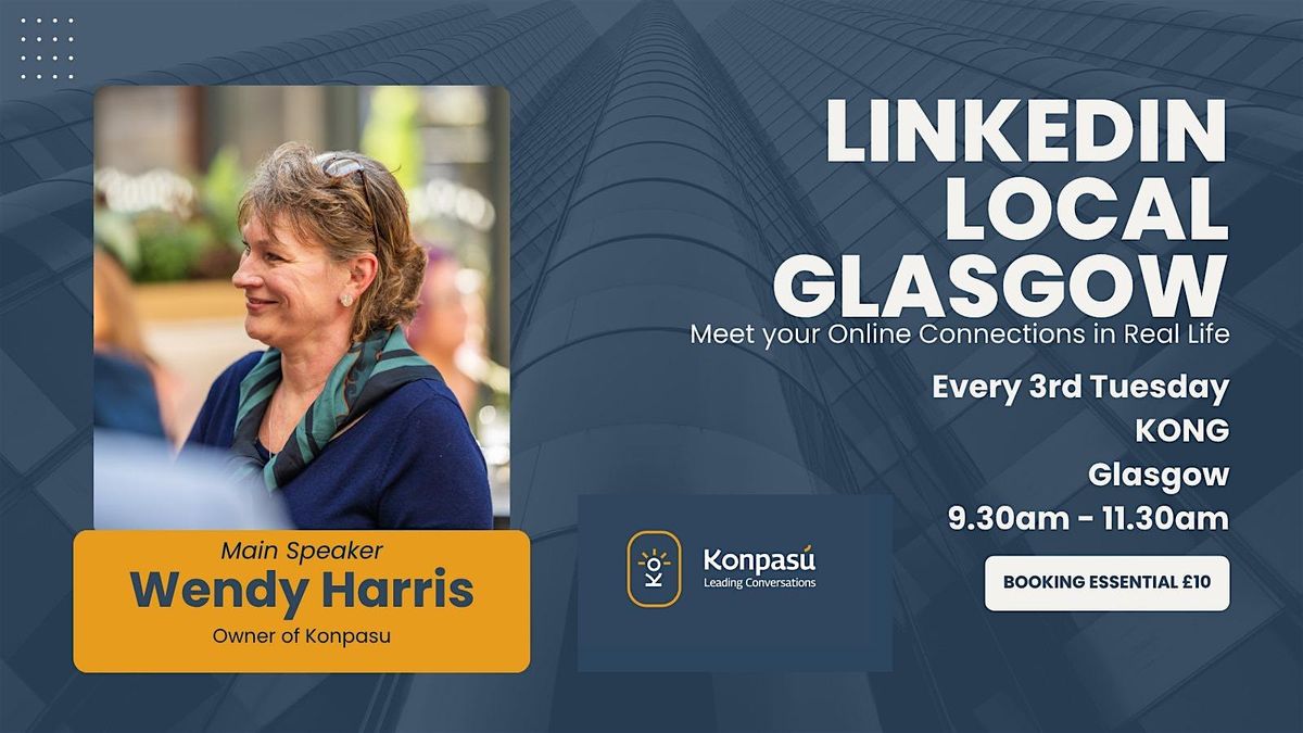 LinkedIn Local Glasgow Networking