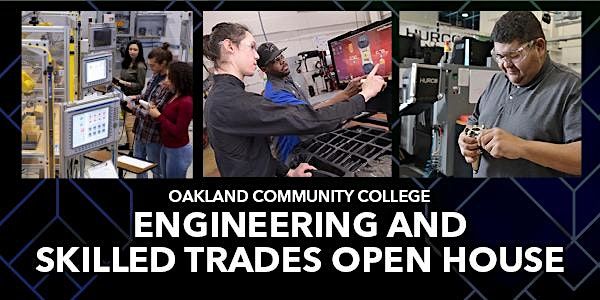 Engineering and Skilled Trades Open House