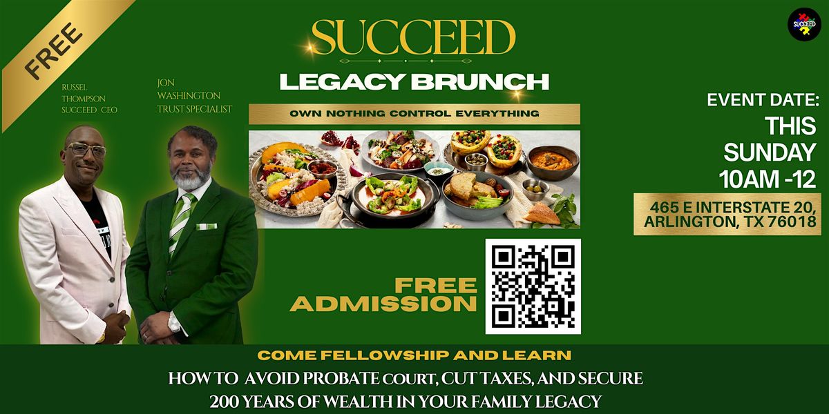 SUCCEED Legacy Brunch: Own Nothing, Control Everything
