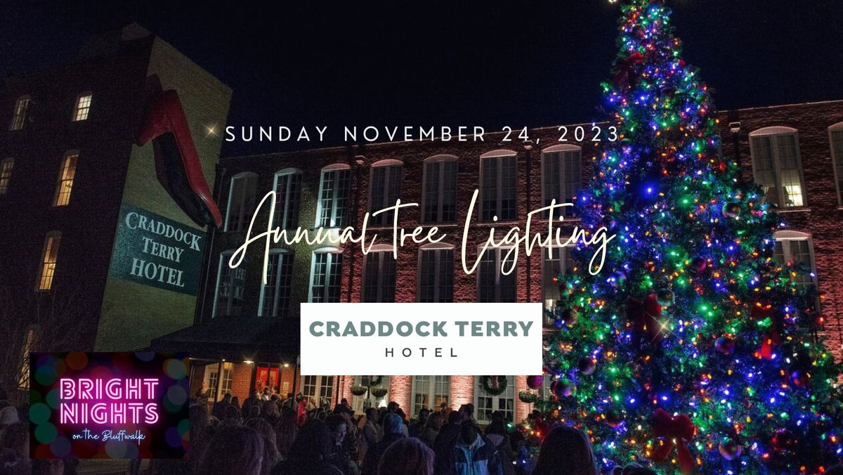 Annual Holiday Tree Lighting at The Craddock Terry Hotel, Lynchburg, VA