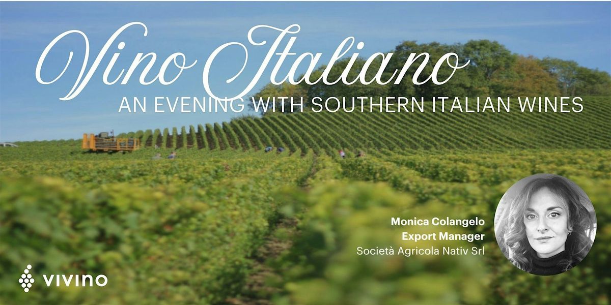 Vino Italiano: An Evening with Southern Italian Wines