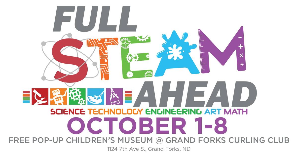 GF Children's Museum Pop-Up Event "Full STEAM Ahead"