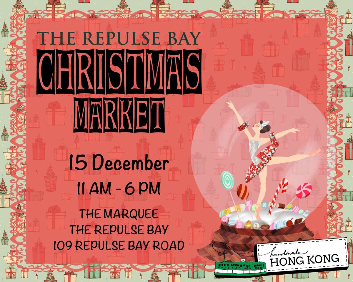 The Repulse Bay Handmade Hong Kong Christmas Market