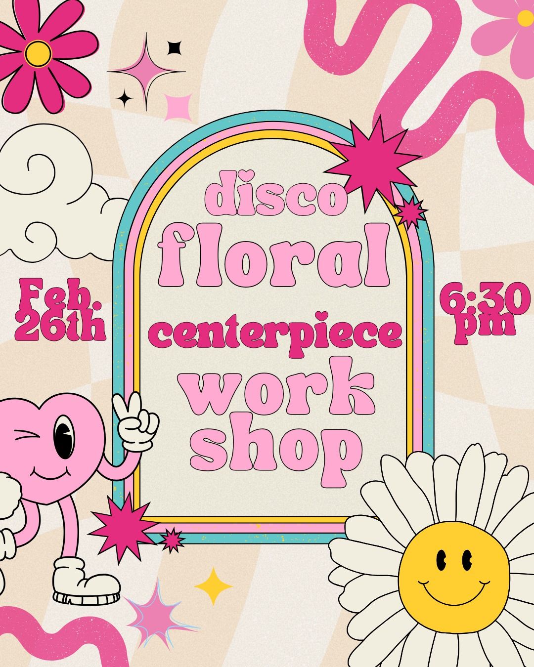 Floral Disco Centerpiece Workshop