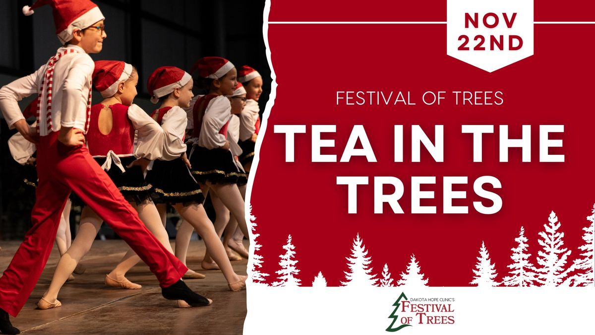 Tea in the Trees- Festival of Trees