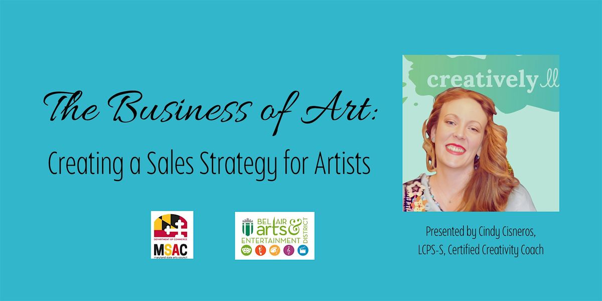 The Business of Art: Creating a Sales Strategy for Artists