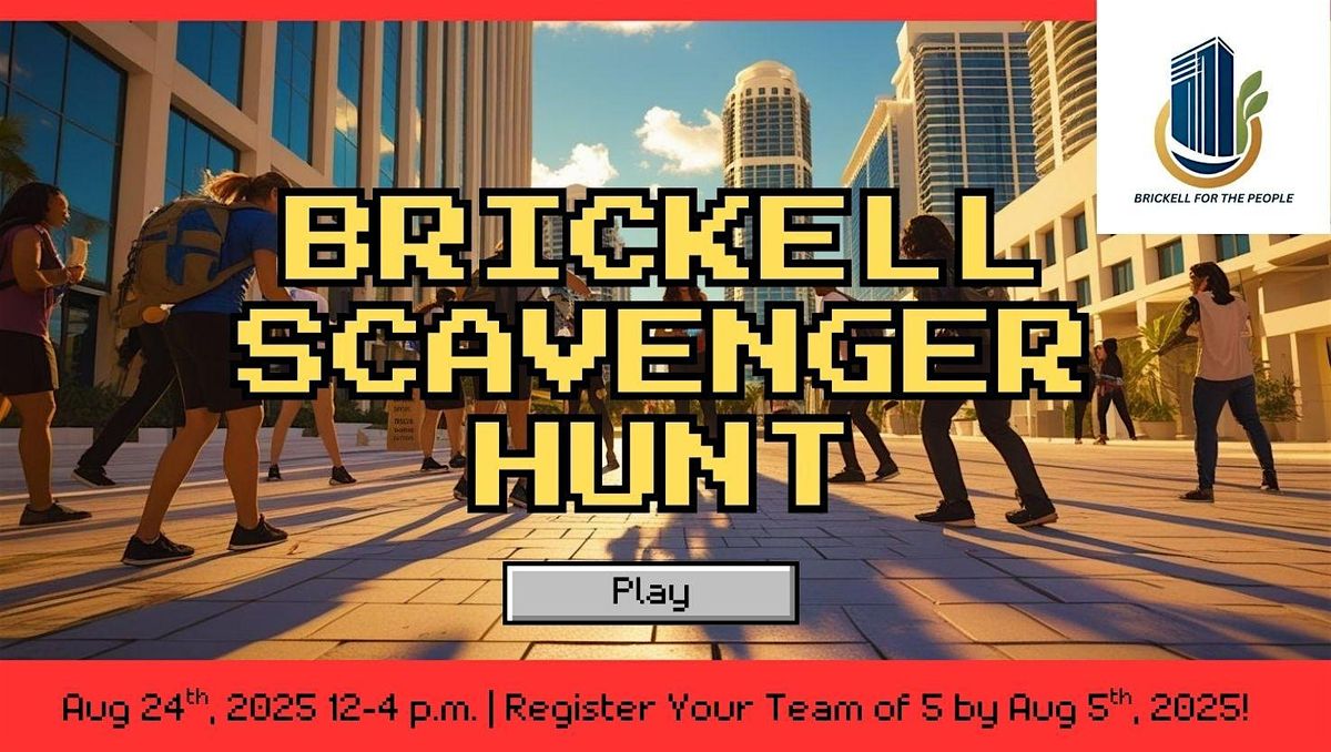 Brickell Scavenger Hunt