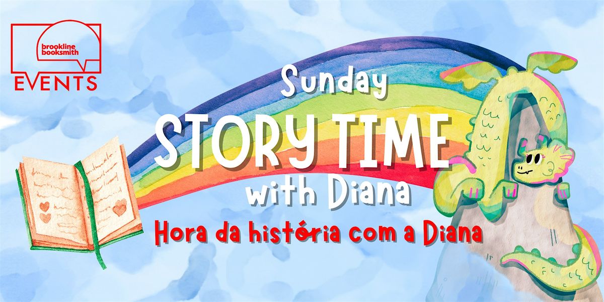 Sunday Story Time with Diana \/ Hora da hist\u00f3ria com a Diana