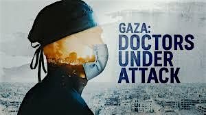 FILM SCREENING Gaza: Doctors under attack