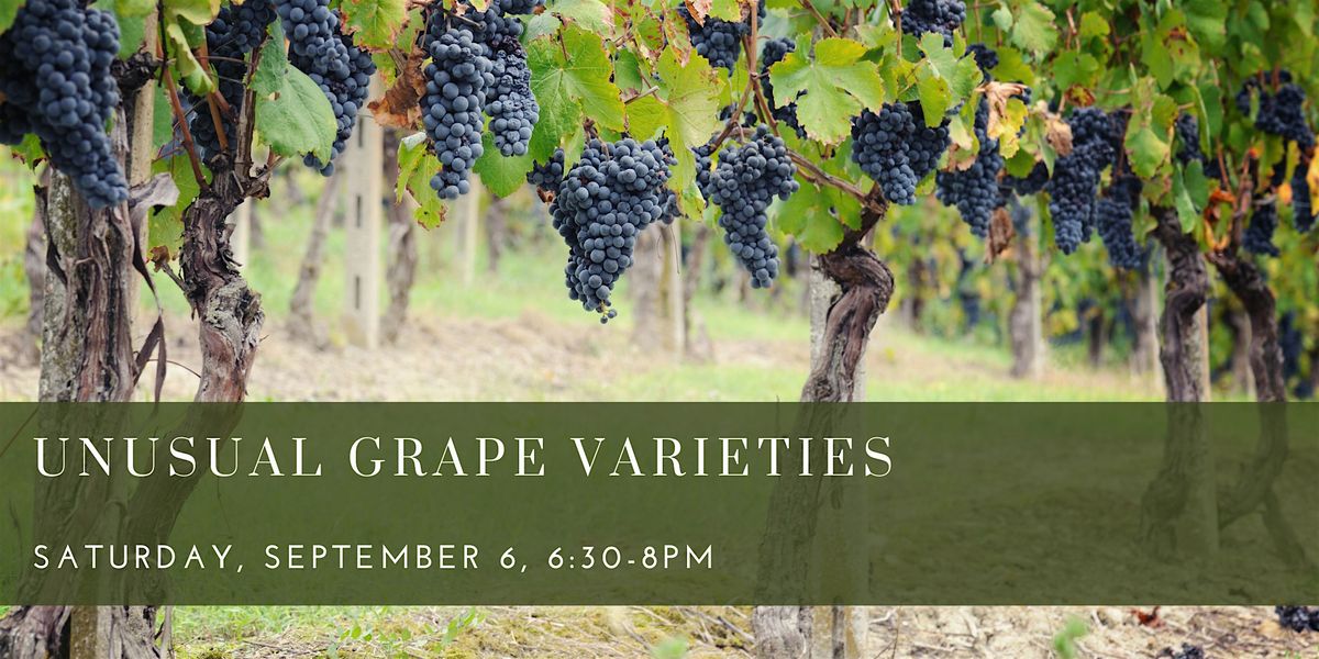 Unusual Grape Varieties