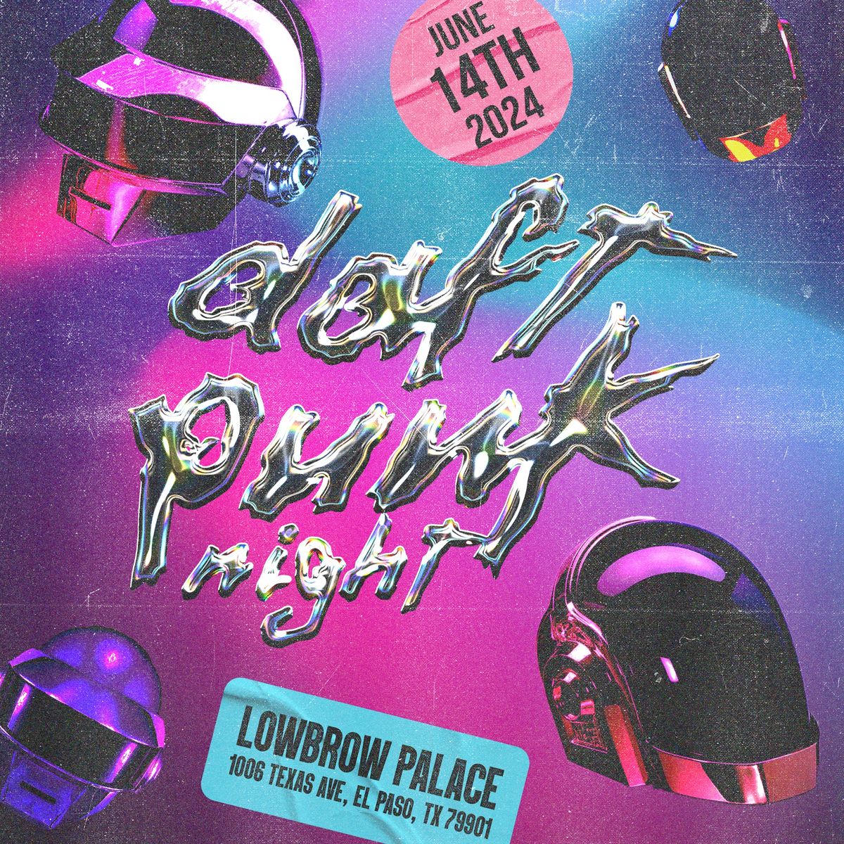 Daft Punk Night - Lowbrow Palace