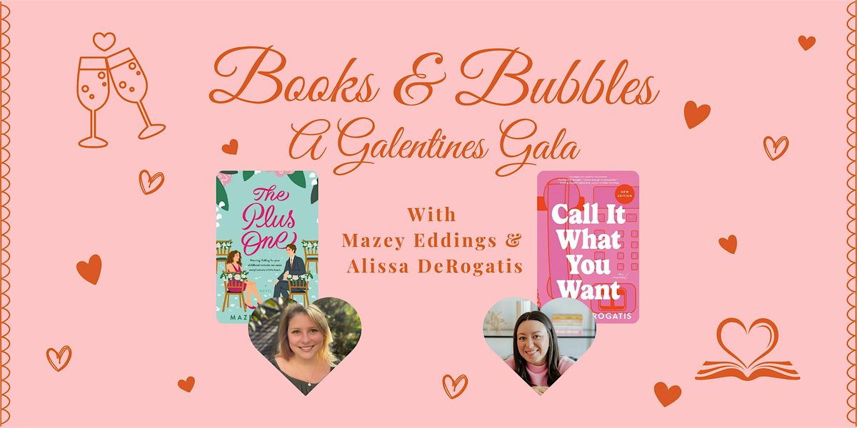 Galentine's Gala with Mazey Eddings and Alissa DeRogatis