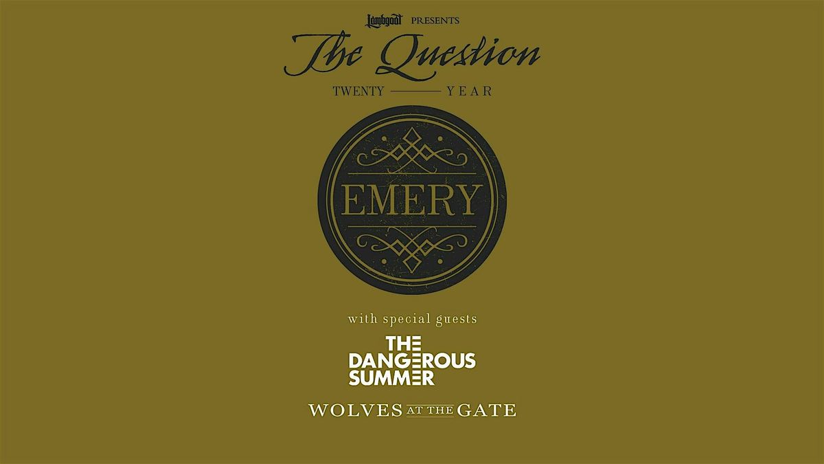 Emery \u2013 20th anniversary of The Question