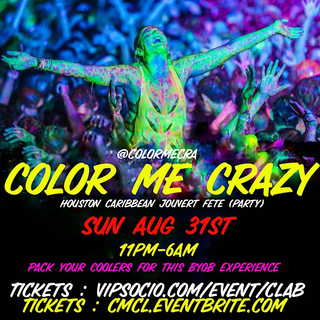 Color Me Crazy Jouvert