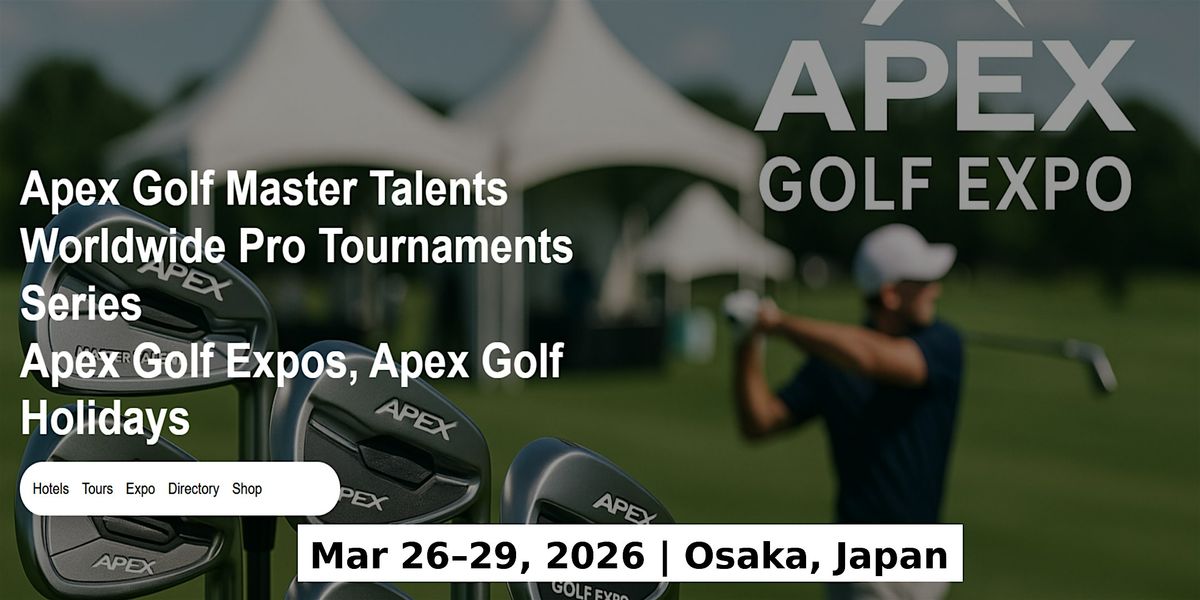 Golf Master Talents Apex Tours Global Fame & Prices in Osaka, Japan