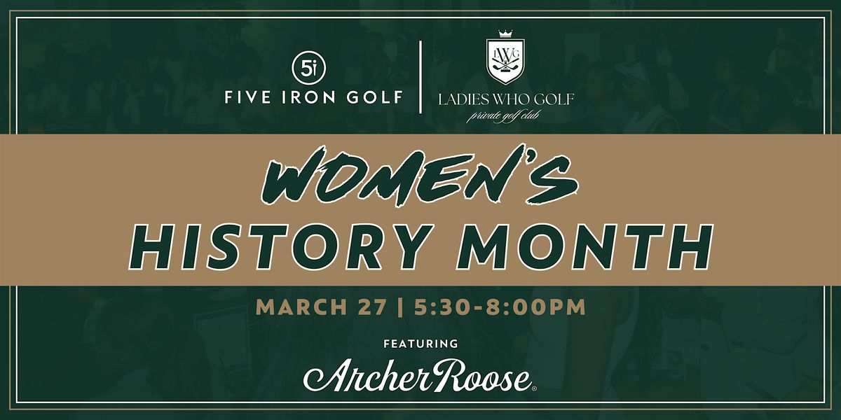 Breaking Par: Women\u2019s History Month Golf Clinic & Networking - NYC