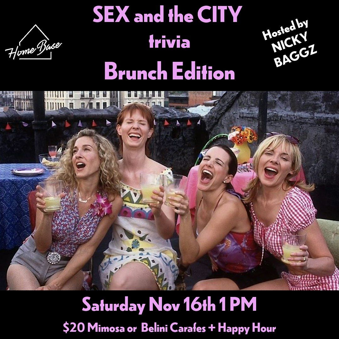 Sex and the City Trivia - HomeBase Brunch Edition