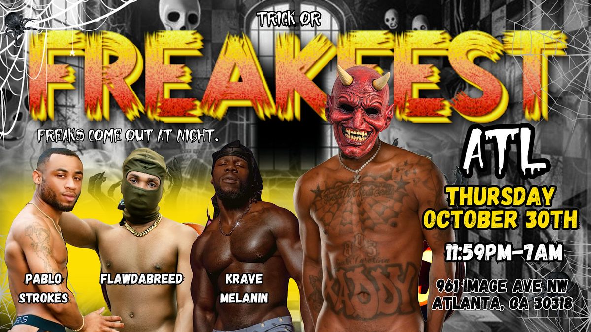 Trick or Freakfest: ATLANTA