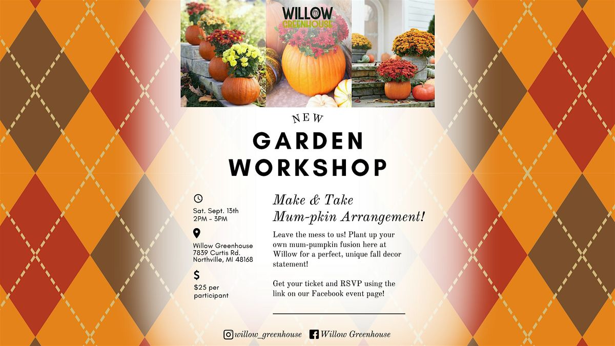 9\/13 Mum-pkin  Making Workshop