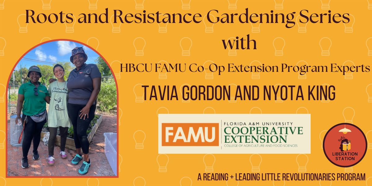 Reading and Leading Program: Roots and Resilience Gardening Series