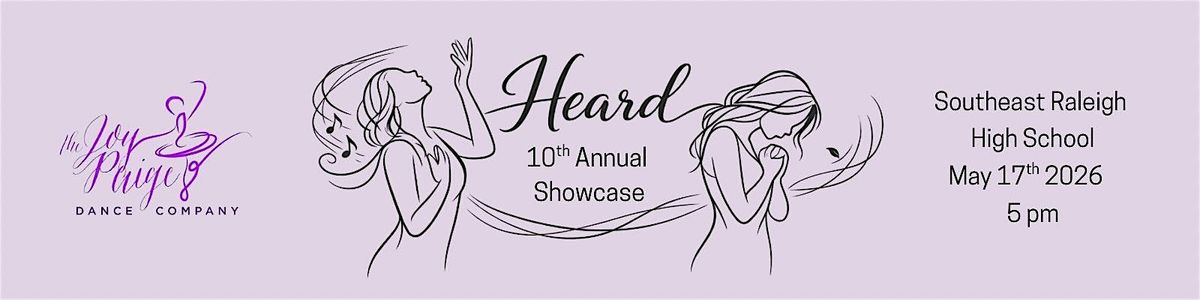 The Joy Paige Dance Company's 10th Annual Show: Heard