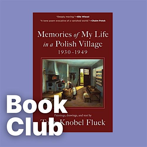 Book Club: Memories of My Life in a Polish Village by Toby Knobel Fluek