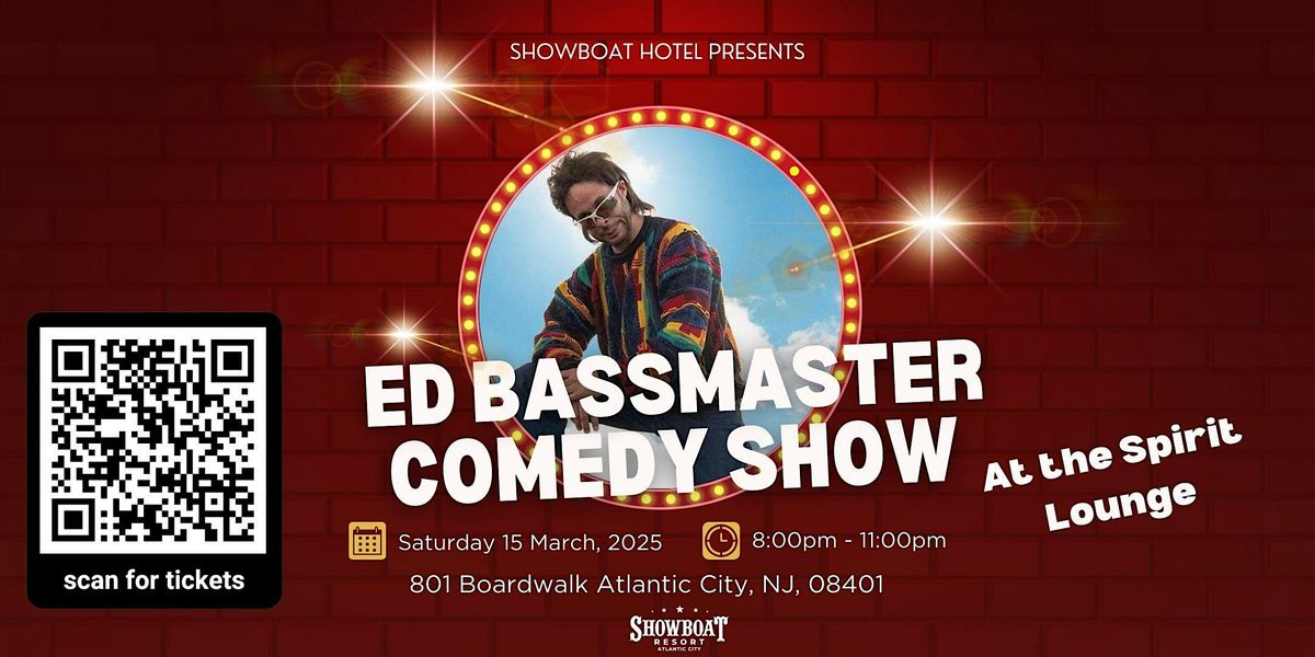 Ed Bassmaster Comedy Show