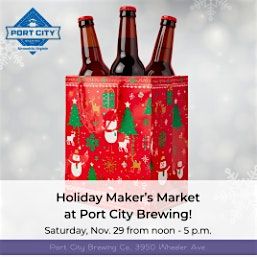 Holiday Maker's Market at Port City Brewing