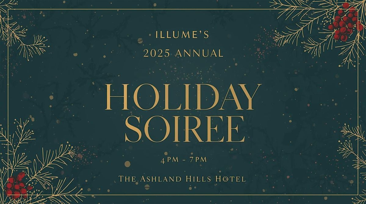Illume's 2025 Annual Holiday Soiree