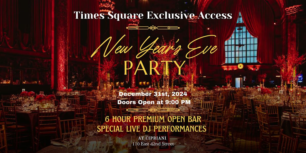 Cipriani's Exclusive Access New Year Celebration