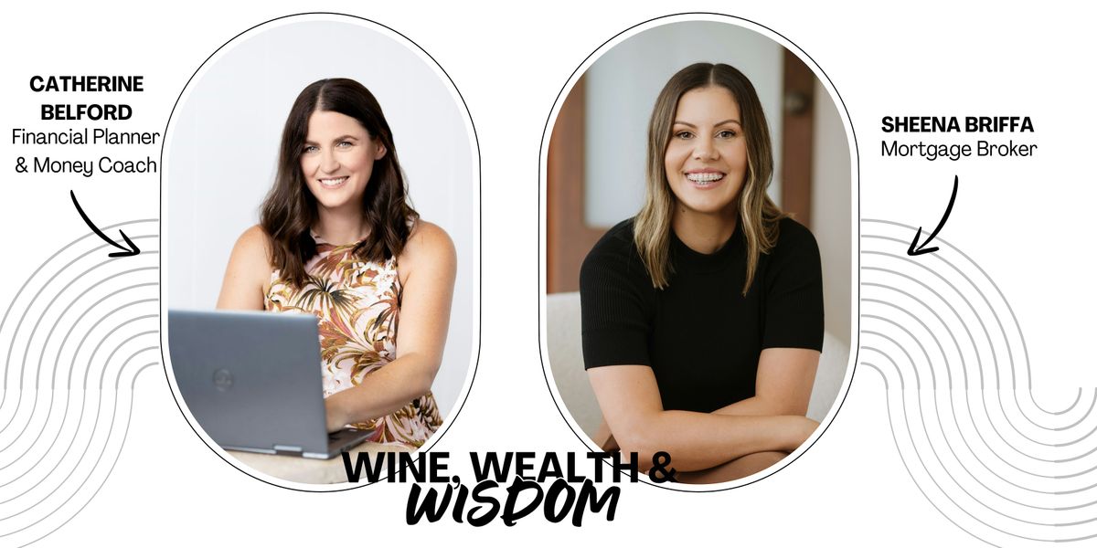 Wine, Wealth & Wisdom