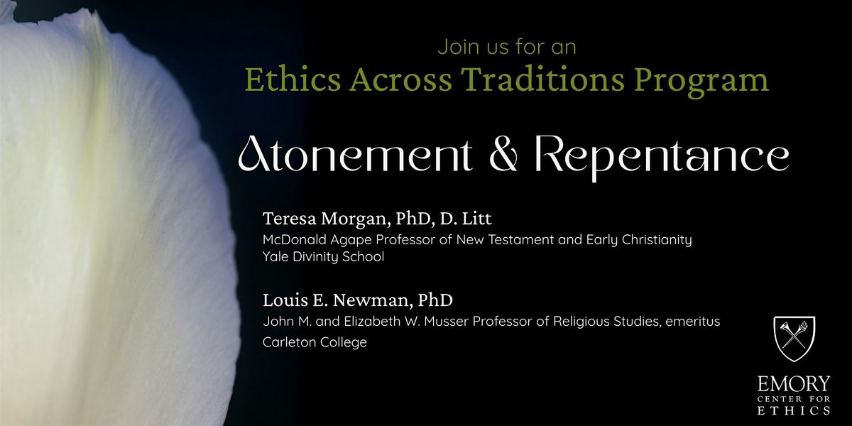 Ethics Across Traditions: Atonement & Repentance
